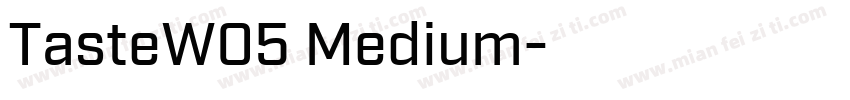 TasteW05 Medium字体转换